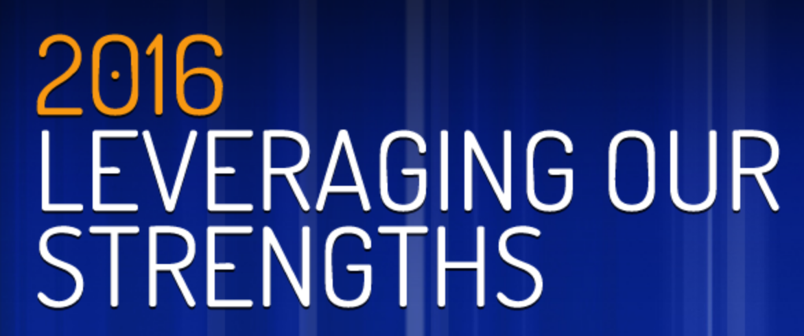 Leveraging Our Strengths 2016